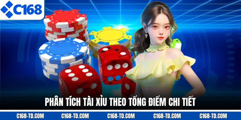 Phân Tích Tài Xỉu Theo Tổng Điểm Chi Tiết